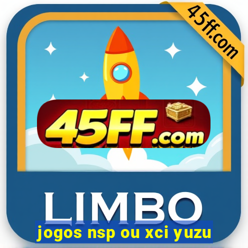 jogos nsp ou xci yuzu